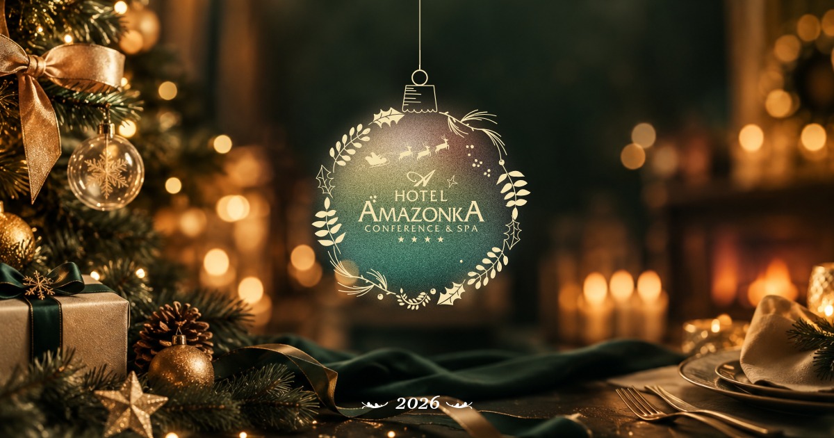 Świeta Bożego Narodzenia 2026 w Hotelu Amazonka